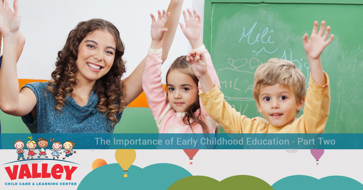 The Importance of Early Childhood Education – Part Two